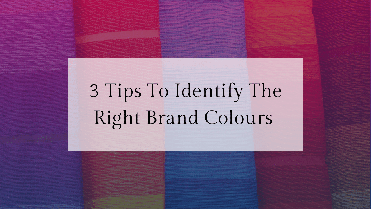 3-tips-to-help-you-identify-the-right-brand-colours-fast-online